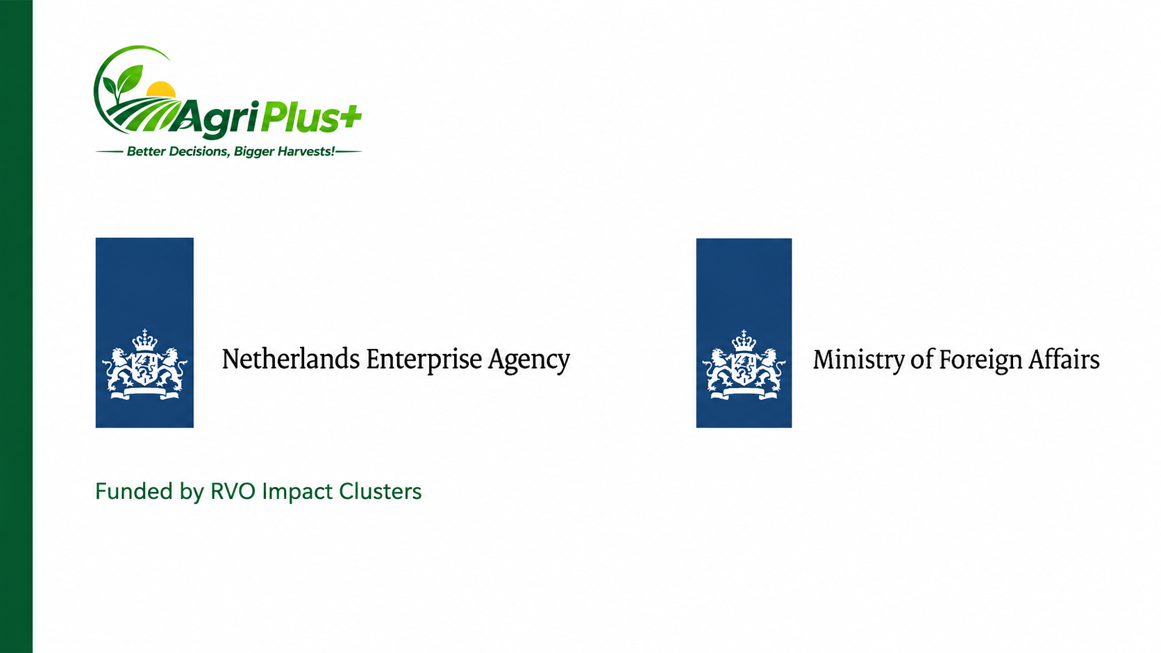 AgriPlus+ project branding alongside the Netherlands Enterprise Agency (RVO) and Netherlands Ministry of Foreign Affairs logos